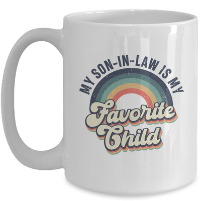 My Son In Law Is My Favorite Child Funny Family Humor Retro Mug | teecentury