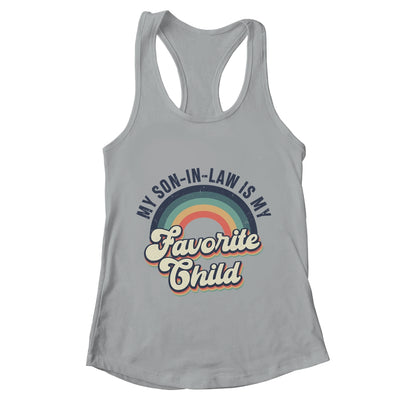 My Son In Law Is My Favorite Child Funny Family Humor Retro Shirt & Tank Top | teecentury