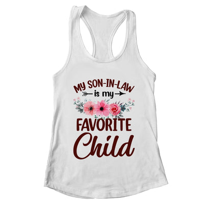 My Son In Law Is My Favorite Child Funny Mom Family Floral Shirt & Tank Top | teecentury