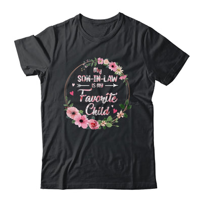 My Son In Law Is My Favorite Child Mother In Law Mothers Day Shirt & Tank Top | teecentury