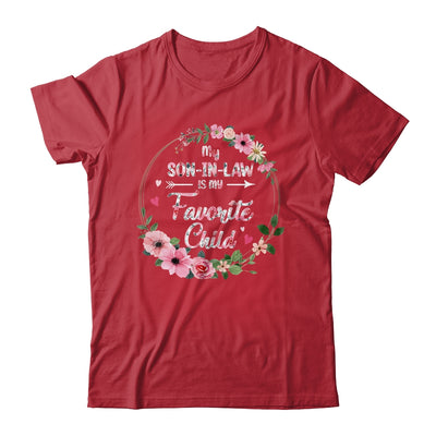 My Son In Law Is My Favorite Child Mother In Law Mothers Day Shirt & Tank Top | teecentury