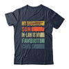 My Son In Law Is My Favorite Child Retro Mother Day Funny Shirt & Hoodie | teecentury