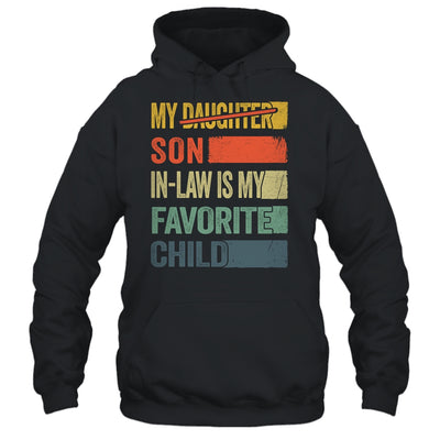 My Son In Law Is My Favorite Child Retro Mother Day Funny Shirt & Hoodie | teecentury