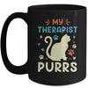 My Therapist Purrs Funny Cat For Mom Dad Ne Womens Cat Lover Mug | teecentury