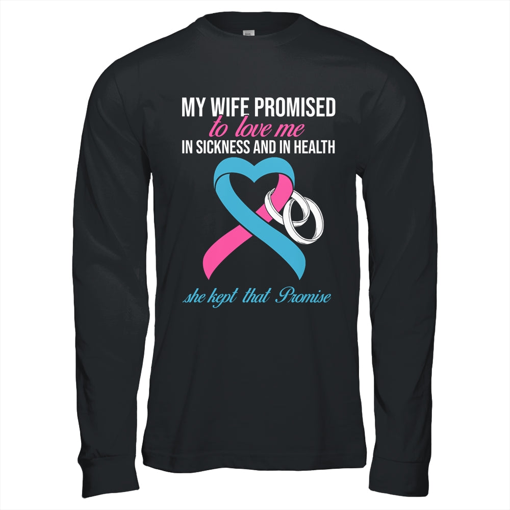 My Wife Promises To Me In Sickness Breast Cancer For Men Shirt & Hoodie | teecentury