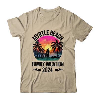 Myrtle Beach Family Vacation 2024 Matching Outfits Beach Summer Shirt & Hoodie | teecentury