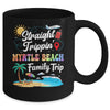 Myrtle Beach Family Vacation 2025 Straight Trippin Trip Mug | teecentury