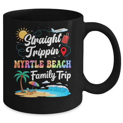Myrtle Beach Family Vacation 2025 Straight Trippin Trip Mug | teecentury