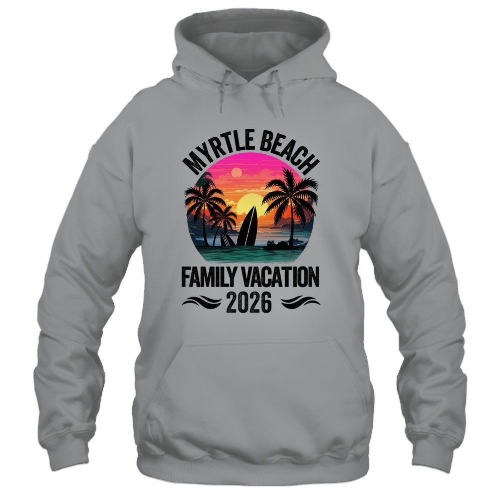 Myrtle Beach Family Vacation 2026 Matching Outfits Beach Summer Shirt & Tank Top | teecentury