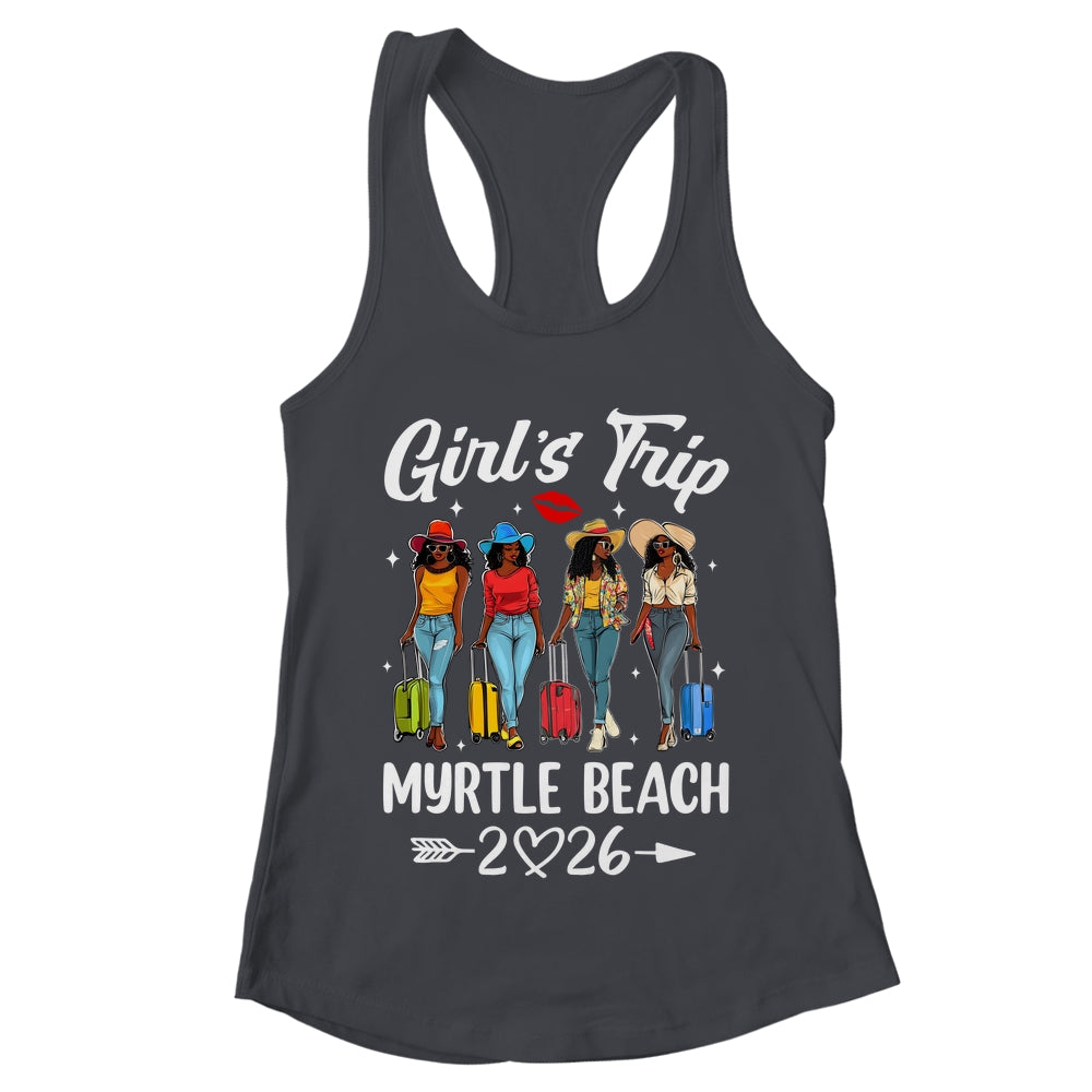 Myrtle Beach Girls Trip 2026 Birthday Squad Women Vacation Shirt & Tank Top | teecentury