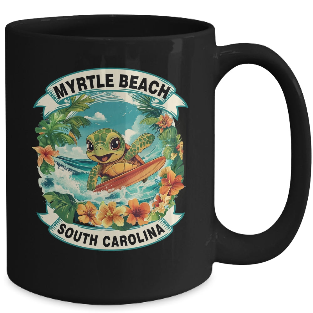 Myrtle Beach South Carolina Cute Sea Turtle Surfing Summer Vacation Mug | teecentury