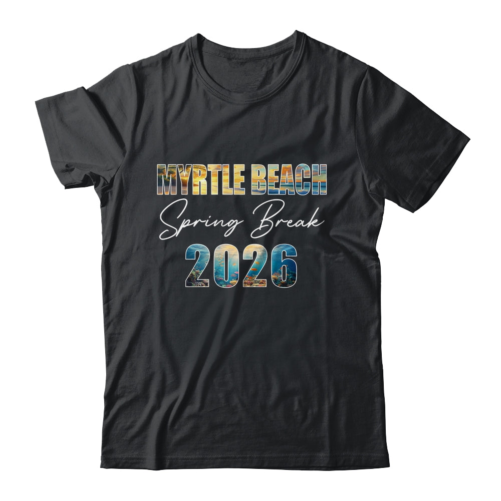 Myrtle Beach Spring Break 2026 Summer Vacation Beach Shirt & Tank Top | teecentury