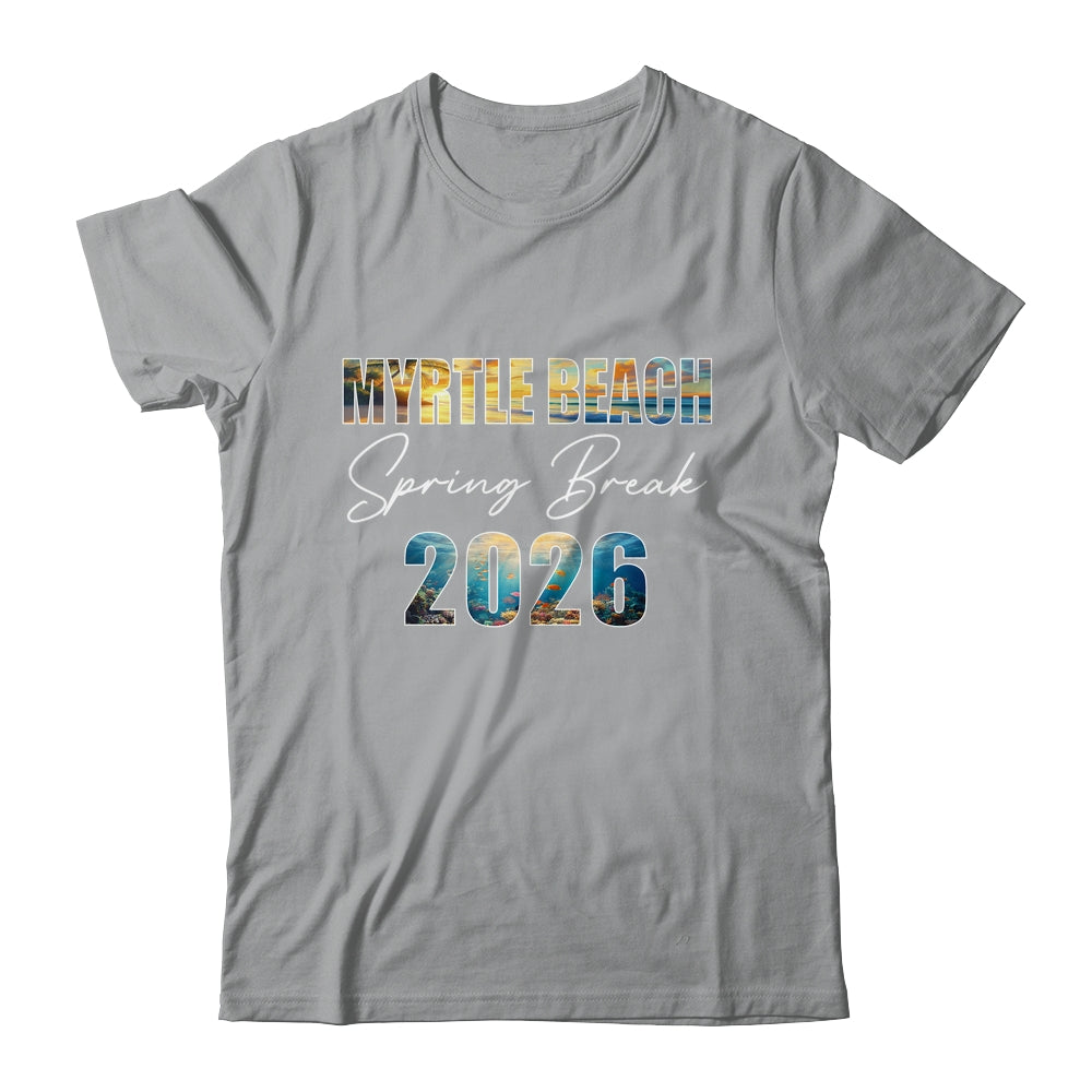 Myrtle Beach Spring Break 2026 Summer Vacation Beach Shirt & Tank Top | teecentury