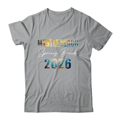 Myrtle Beach Spring Break 2026 Summer Vacation Beach Shirt & Tank Top | teecentury