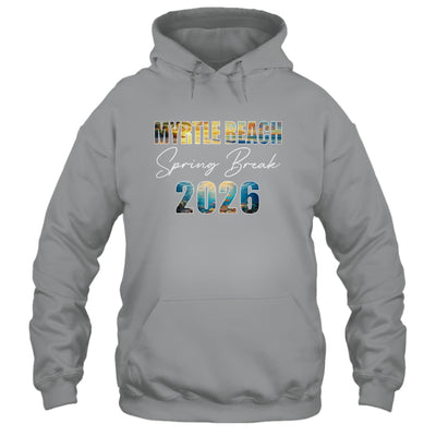 Myrtle Beach Spring Break 2026 Summer Vacation Beach Shirt & Tank Top | teecentury