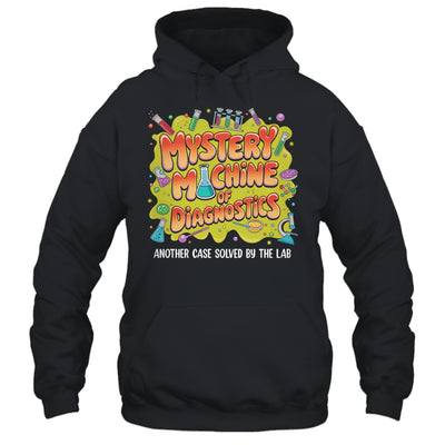 Mystery Machine Of Diagnostics Lab Week 2025 Med Lab Science Shirt & Hoodie | teecentury