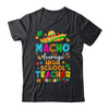 Nacho Average High School Teacher Mexican Cinco De Mayo Fiesta Shirt & Hoodie | teecentury