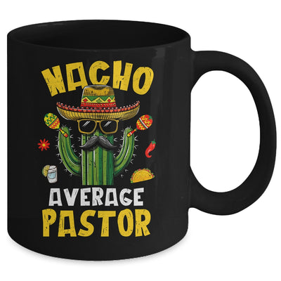 Nacho Average Pastor Funny Preacher Hilarious Joke Humor Mug | teecentury