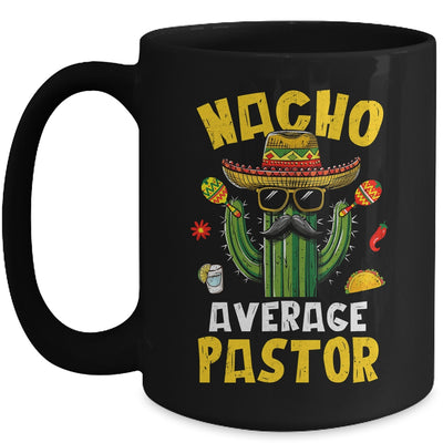 Nacho Average Pastor Funny Preacher Hilarious Joke Humor Mug | teecentury