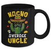 Nacho Average Uncle Funny Best Uncle Hilarious Joke Humor Mug | teecentury