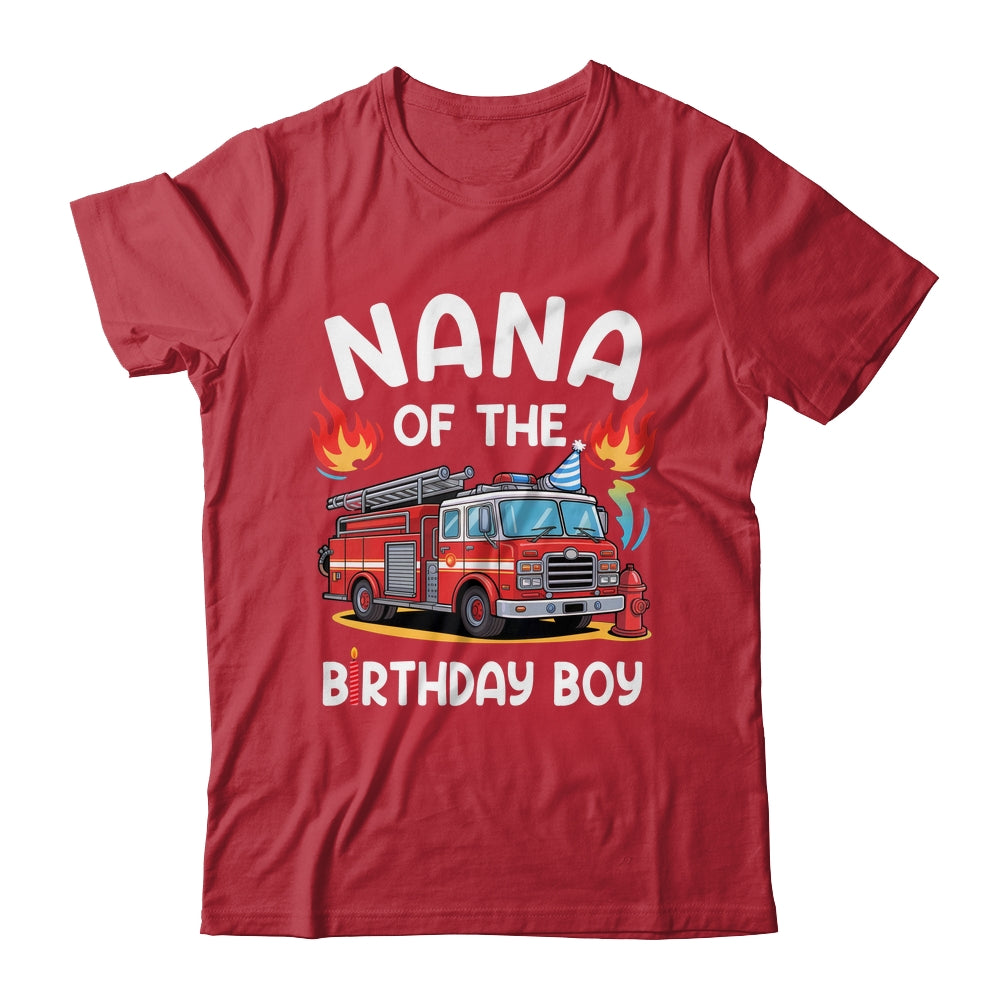 Nana Of The Birthday Boy Fire Truck Firefighter 1st Party Shirt & Hoodie | teecentury