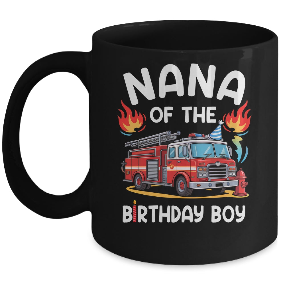 Nana Of The Birthday Boy Fire Truck Firefighter 1st Party Mug | teecentury