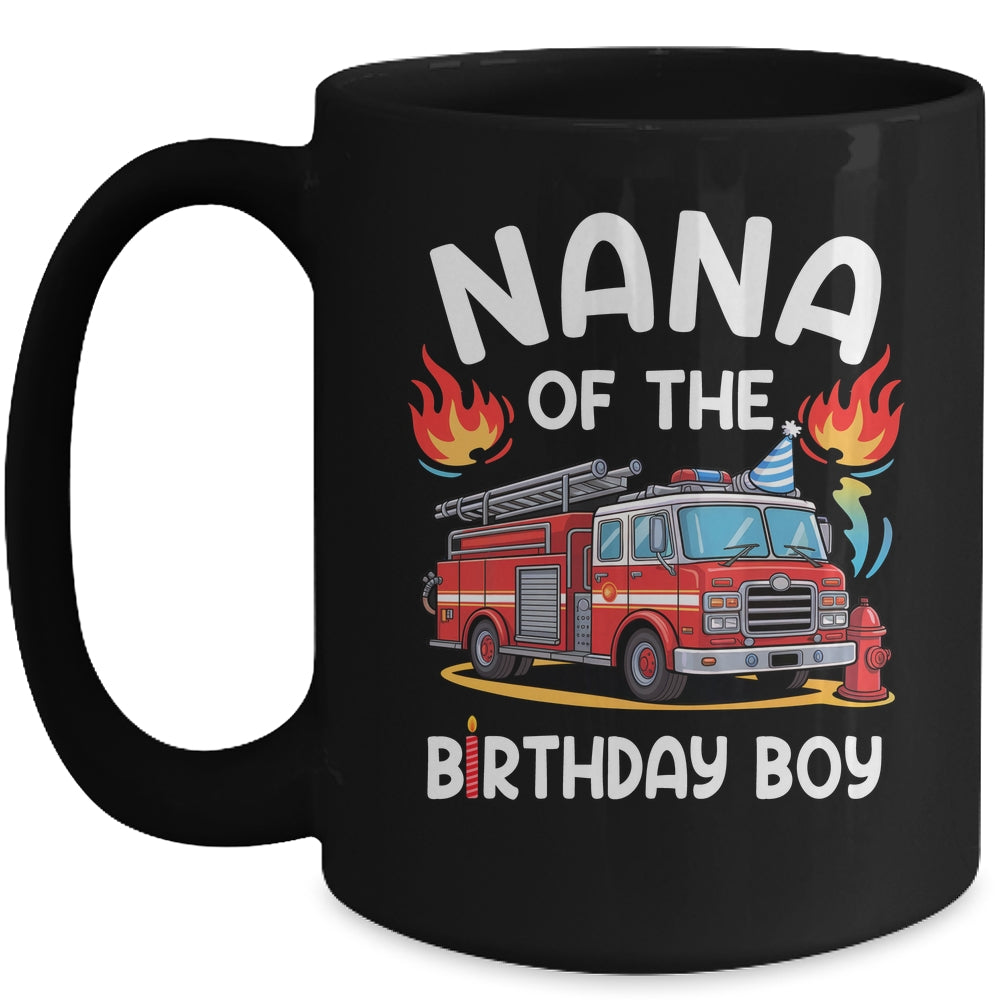 Nana Of The Birthday Boy Fire Truck Firefighter 1st Party Mug | teecentury