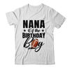 Nana Of The Birthday Boy Football 1st Birthday Party Shirt & Hoodie | teecentury