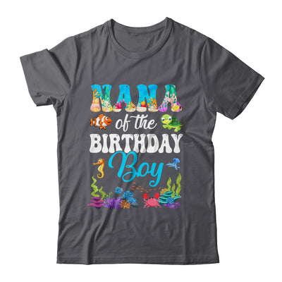 Nana Of The Birthday Boy Sea Fish Ocean Aquarium Party Shirt & Hoodie | teecentury