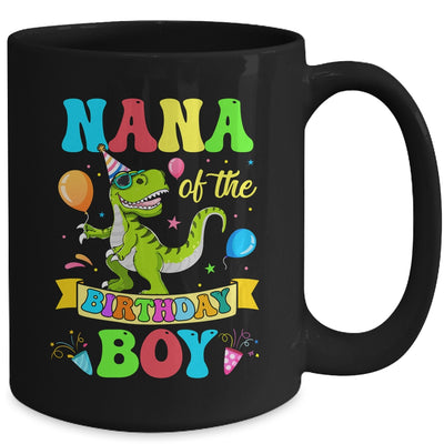 Nana Of The Birthday Boy T-Rex Dinosaur Birthday Party Mug | teecentury