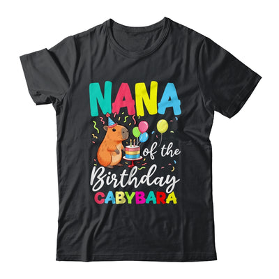 Nana Of The Birthday Capybara Girl Bday Party Family Shirt & Hoodie | teecentury