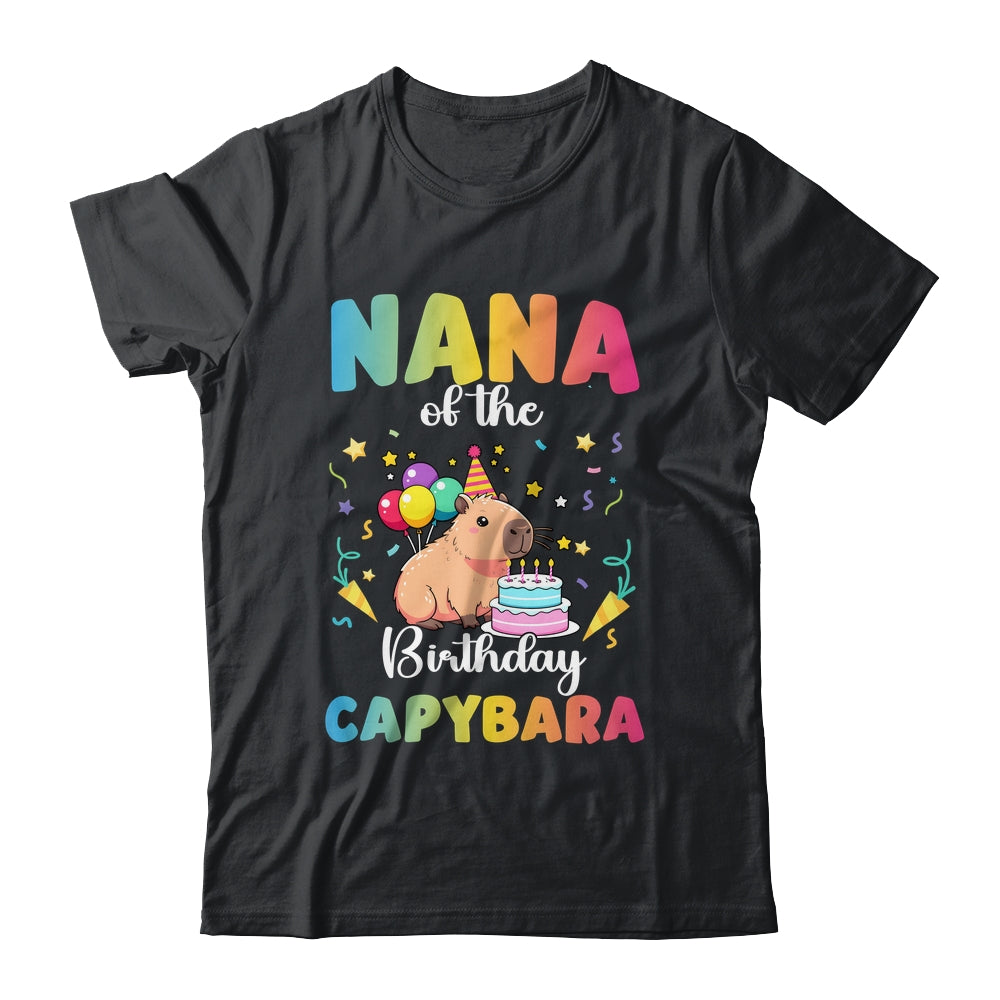 Nana Of The Birthday Girl Capybara Bday Party Family Shirt & Hoodie | teecentury