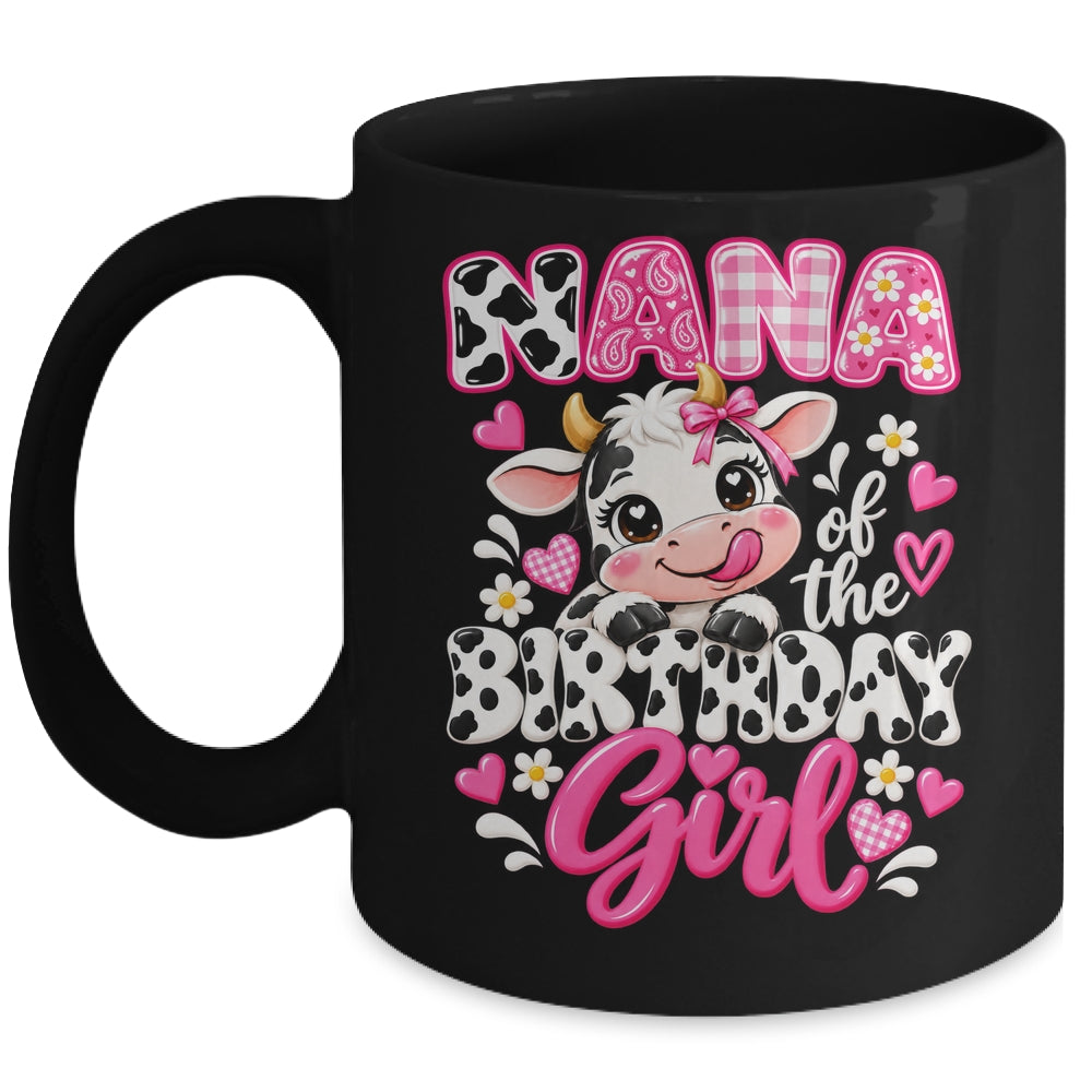 Nana Of The Birthday Girl Cow 1St Birthday Family Farm Mug | teecentury