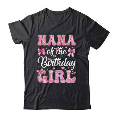 Nana Of The Birthday Girl Family Pink Coquette Bow Shirt & Hoodie | teecentury