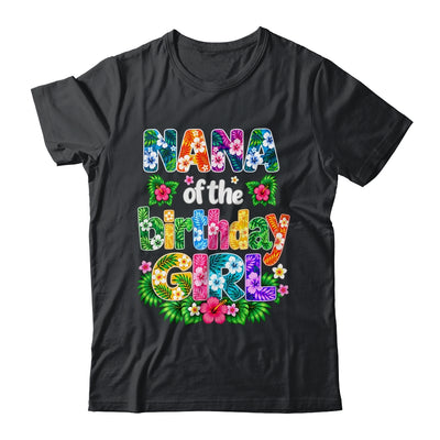 Nana Of The Birthday Girl Hawaii Party Family Beach Shirt & Hoodie | teecentury