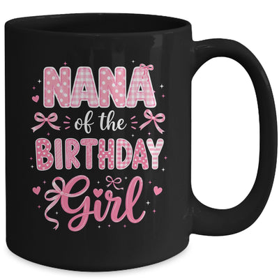 Nana Of The Birthday Girl Matching Pink Coquette Bow Mug | teecentury
