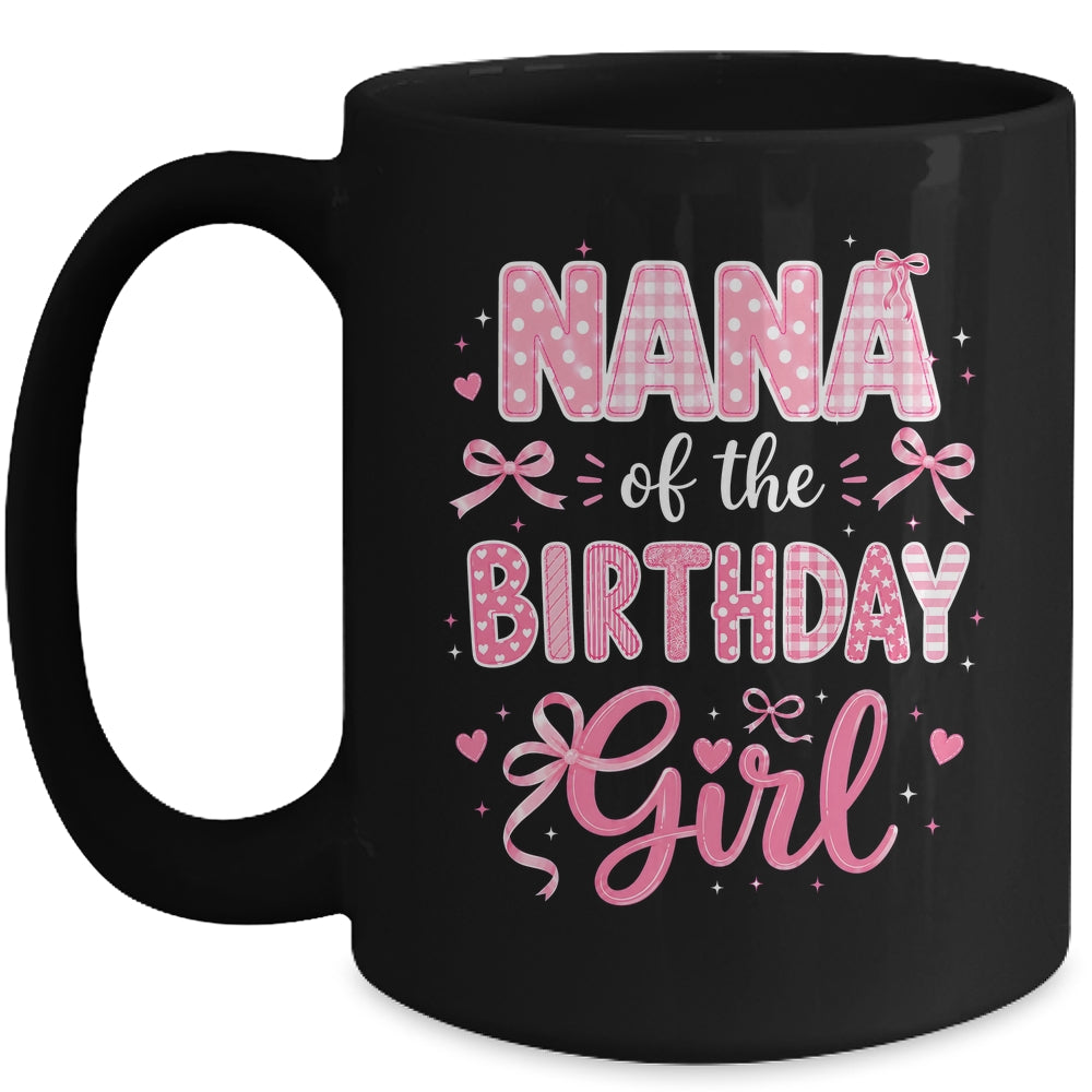 Nana Of The Birthday Girl Matching Pink Coquette Bow Mug | teecentury