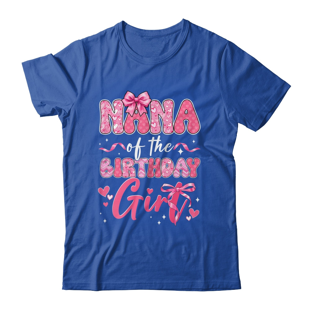 Nana Of The Birthday Girl Pink Coquette Bow Family Shirt & Hoodie | teecentury