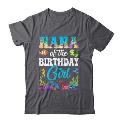 Nana Of The Birthday Girl Sea Fish Ocean Aquarium Party Shirt & Hoodie | teecentury