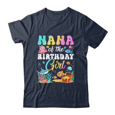 Nana Of The Birthday Girl Sea Fish Ocean Aquarium Shirt & Hoodie | teecentury