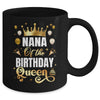 Nana Of The Birthday Queen Funny Matching Birthday Party Mug | teecentury