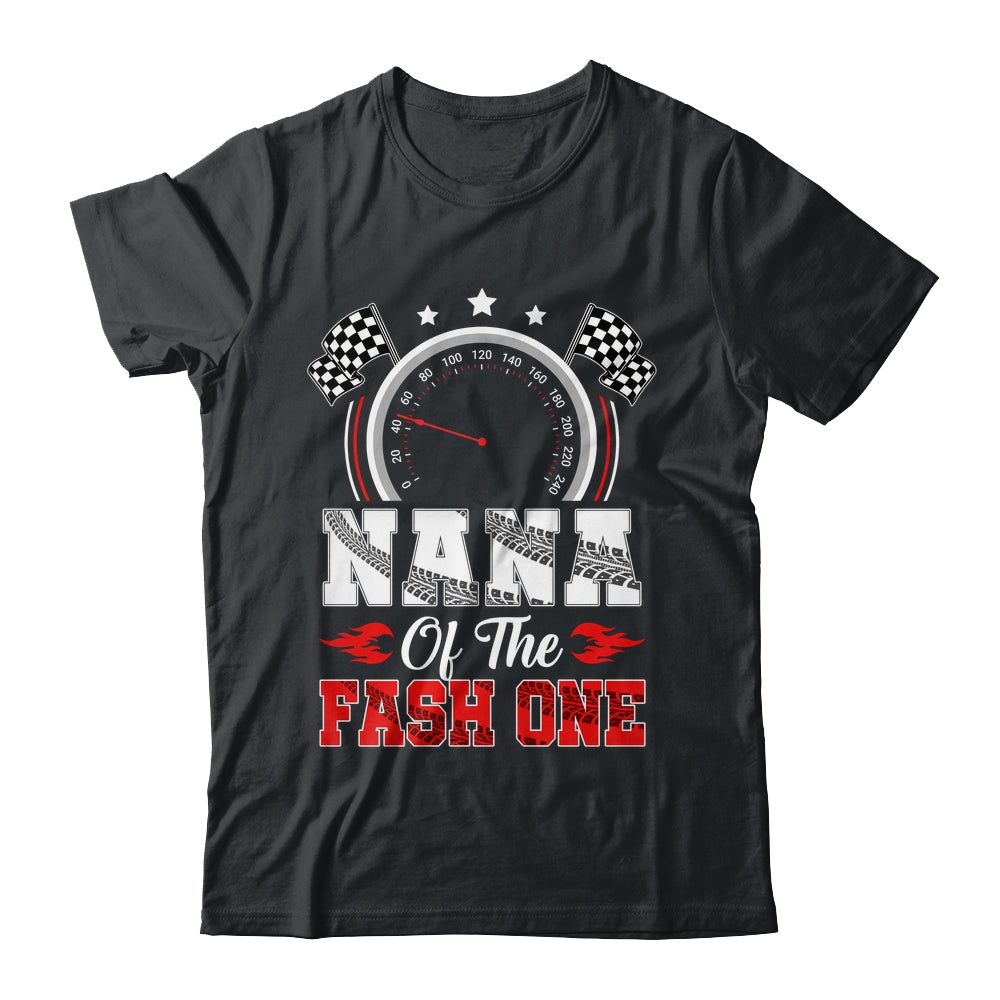 Nana Of The Fast One 1st Birthday Racing Car Family Shirt & Hoodie | teecentury