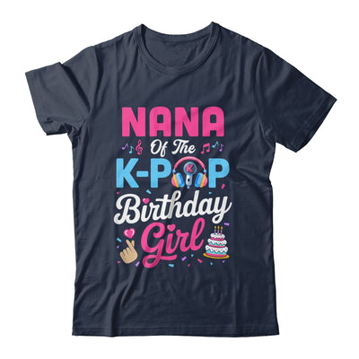 Nana Of The K-Pop Birthday Girl Korean Music Family Shirt & Hoodie | teecentury