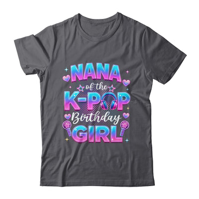 Nana Of The K-Pop Birthday Girl Korean Music Lovers Shirt & Hoodie | teecentury