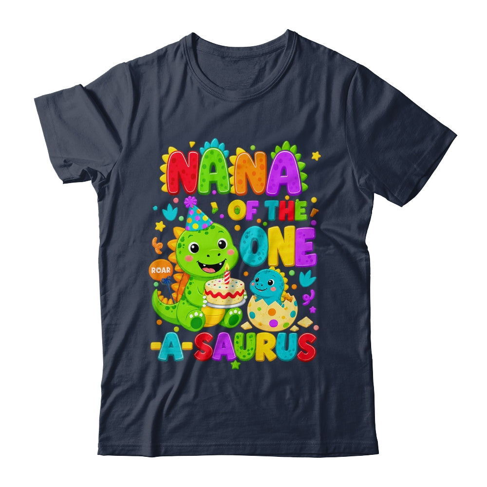 Nana Of The One-A-Saurus 1St Birthday Boy T-Rex Dinosaur Shirt & Hoodie | teecentury