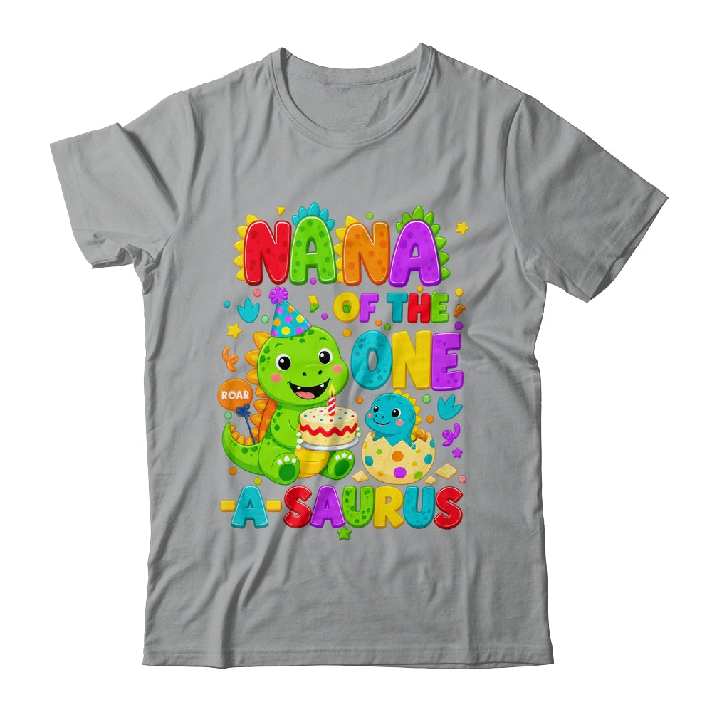 Nana Of The One-A-Saurus 1St Birthday Boy T-Rex Dinosaur Shirt & Hoodie | teecentury