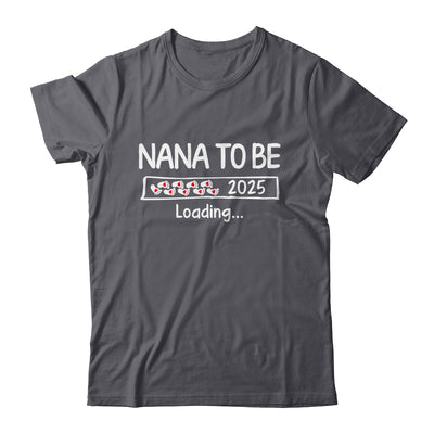 Nana To Be 2025 Loading Promoted To Nana Est 2025 Shirt & Tank Top | teecentury