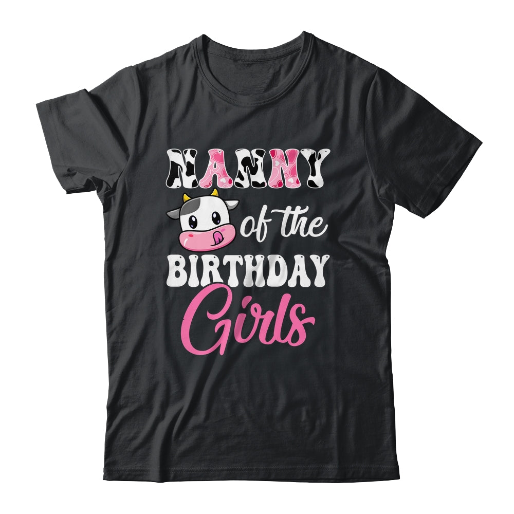 Nanny Of The Birthday Girl Farm Cow 1st Birthday Girl Shirt & Hoodie | teecentury