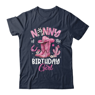 Nanny Of The Birthday Girl Pink Cowgirl Western Cow Girl Shirt & Hoodie | teecentury