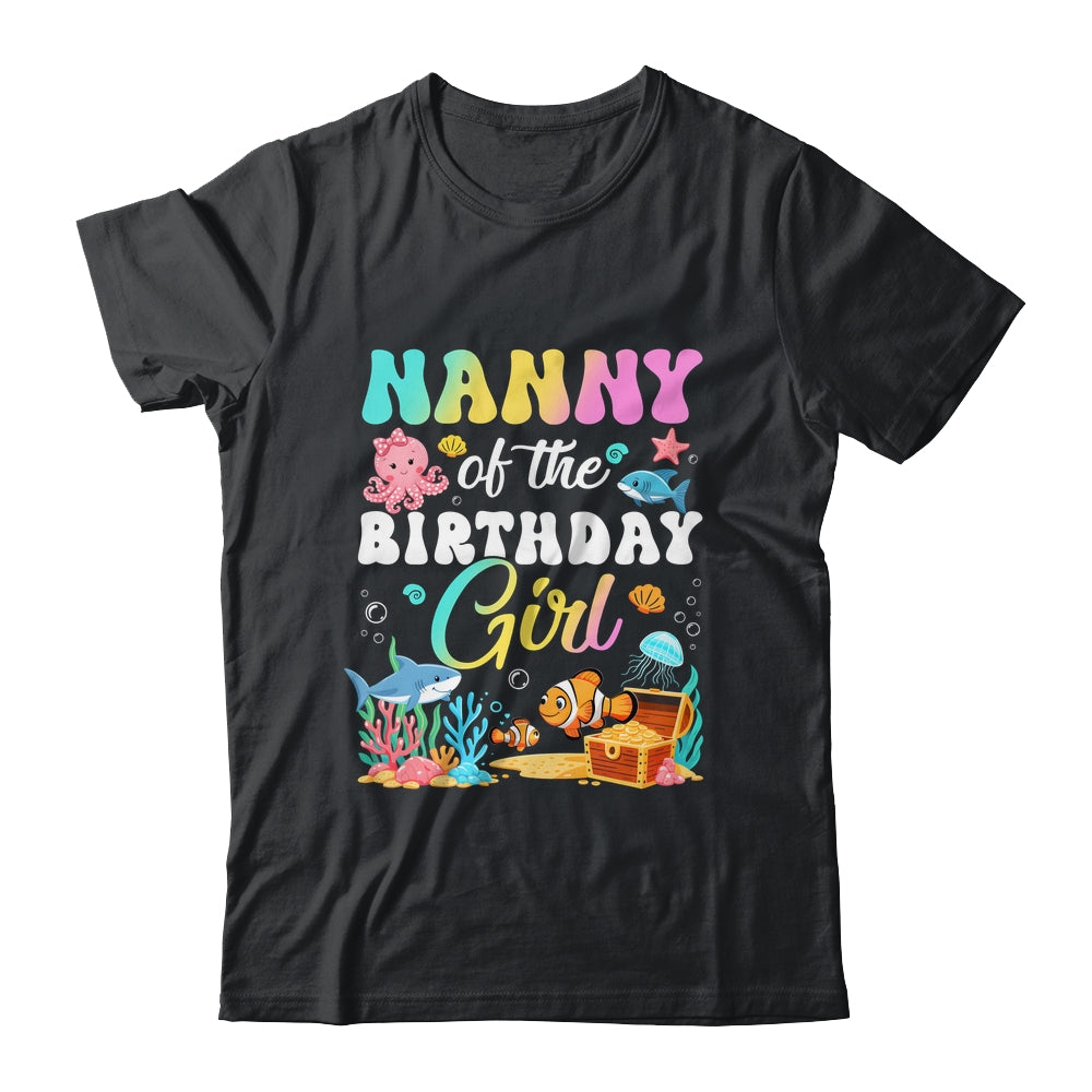 Nanny Of The Birthday Girl Sea Fish Ocean Aquarium Shirt & Hoodie | teecentury